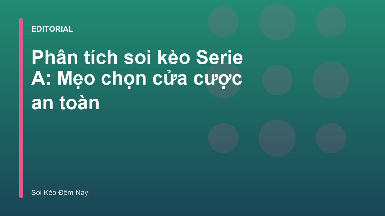 Phân tích soi kèo bóng đá Serie A đêm nay
